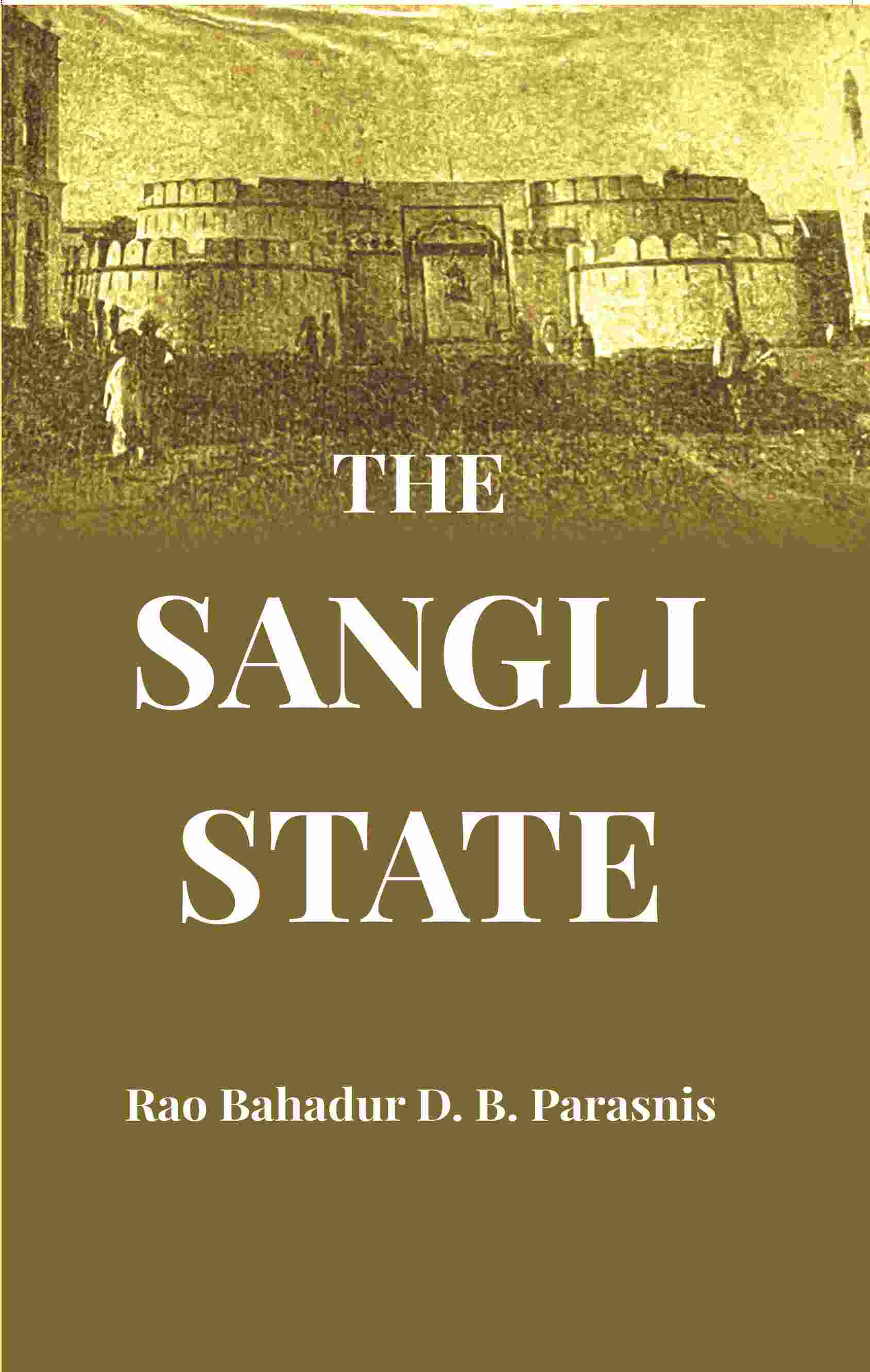 The Sangli State - Gyan Books | Grocsy