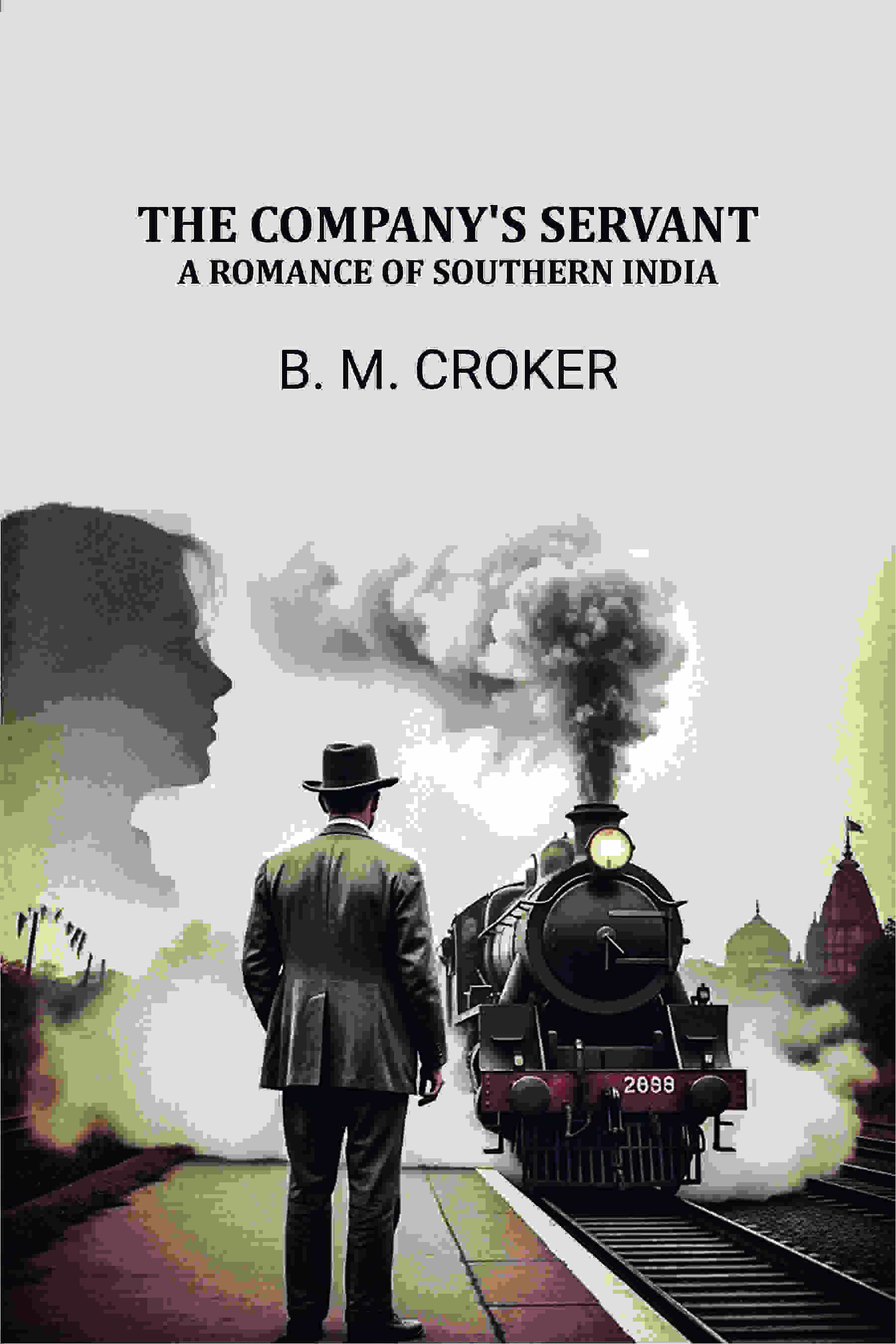 The Company's Servant: A Romance of Southern India - Gyan Books | Grocsy