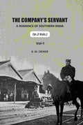 The Company's Servant: A Romance Of Southern India (1st) - Gyan Books | Grocsy