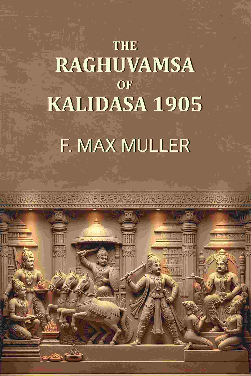 The Raghuvamsa of Kalidasa 1905 - Gyan Books | Grocsy