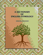 A Dictionary of English Etymology - Gyan Books | Grocsy