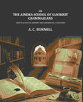 On the Aindra school of Sanskrit Grammarians: Their place in the Sanskrit and subordinate literatures - Gyan Books | Grocsy