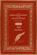 An American Dictionary of the English Language: Intended to Exhibit (2nd) - Gyan Books | Grocsy