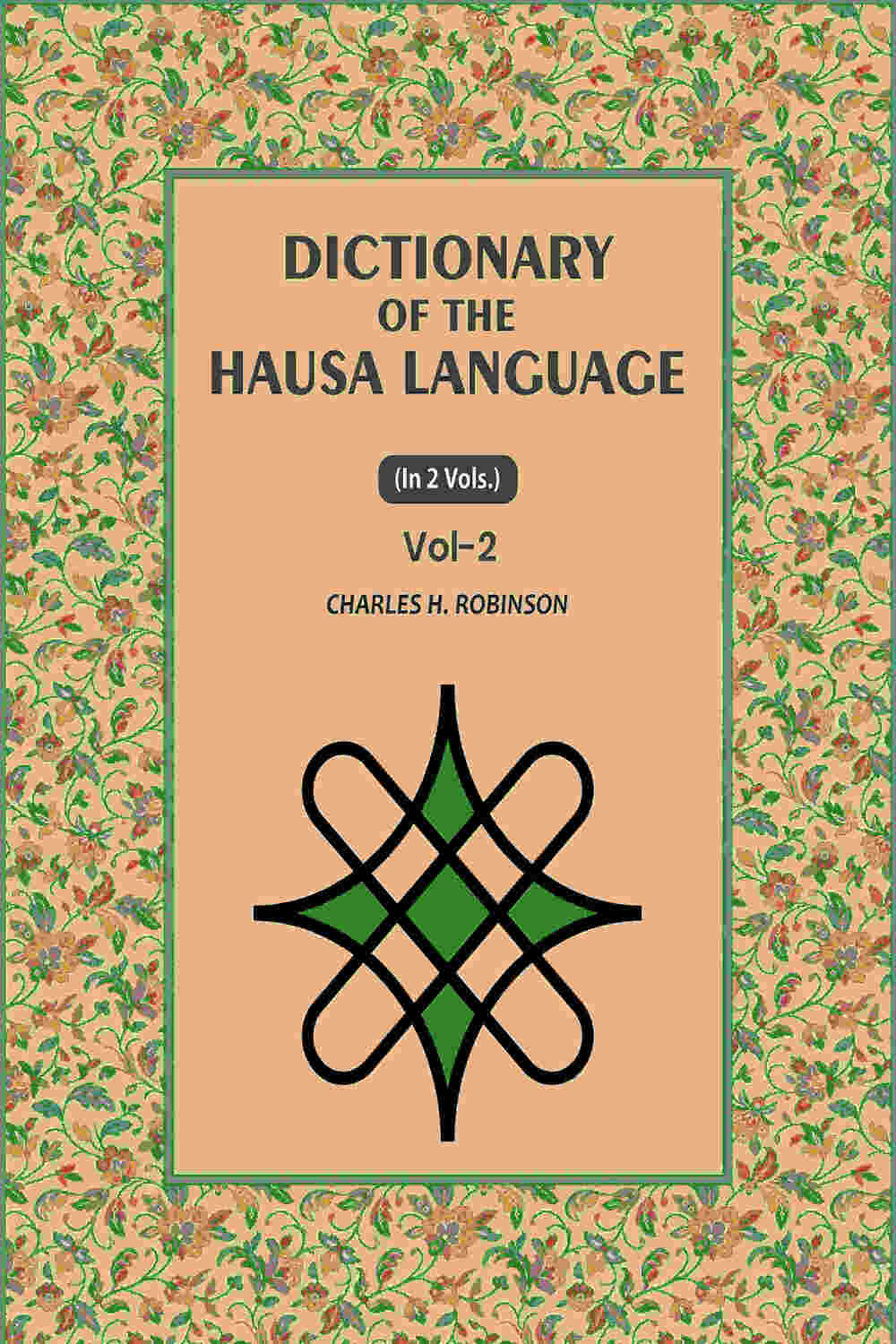 Dictionary of the Hausa Language (2nd) - Gyan Books | Grocsy