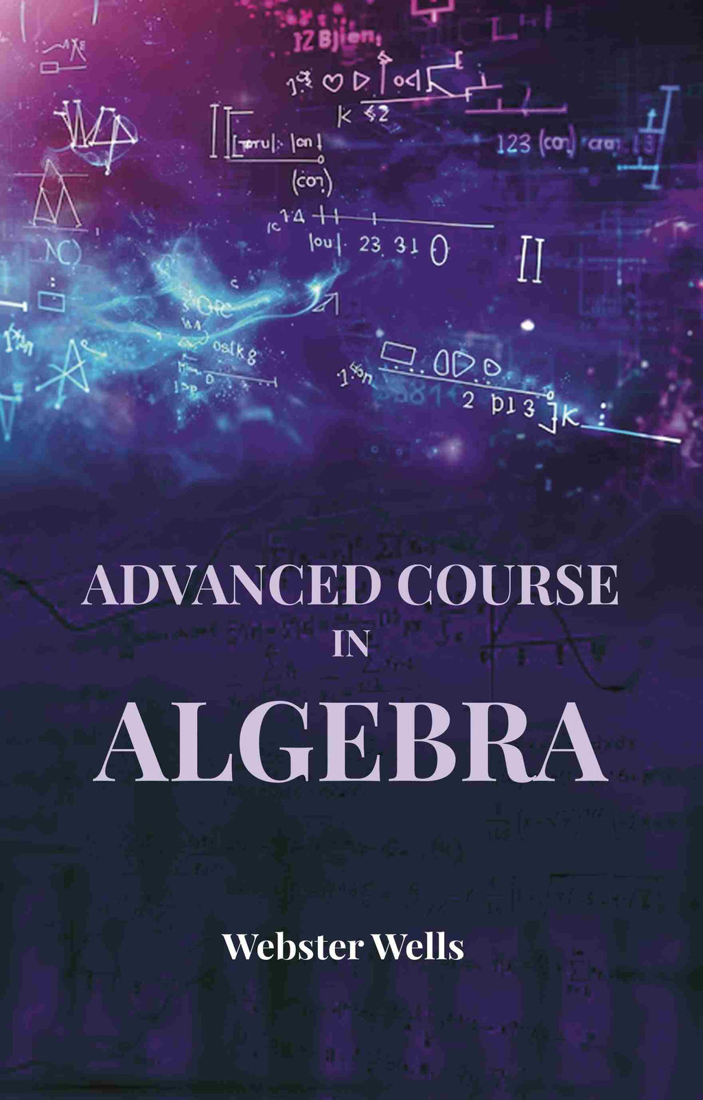 Advanced Course in Algebra - Gyan Books | Grocsy