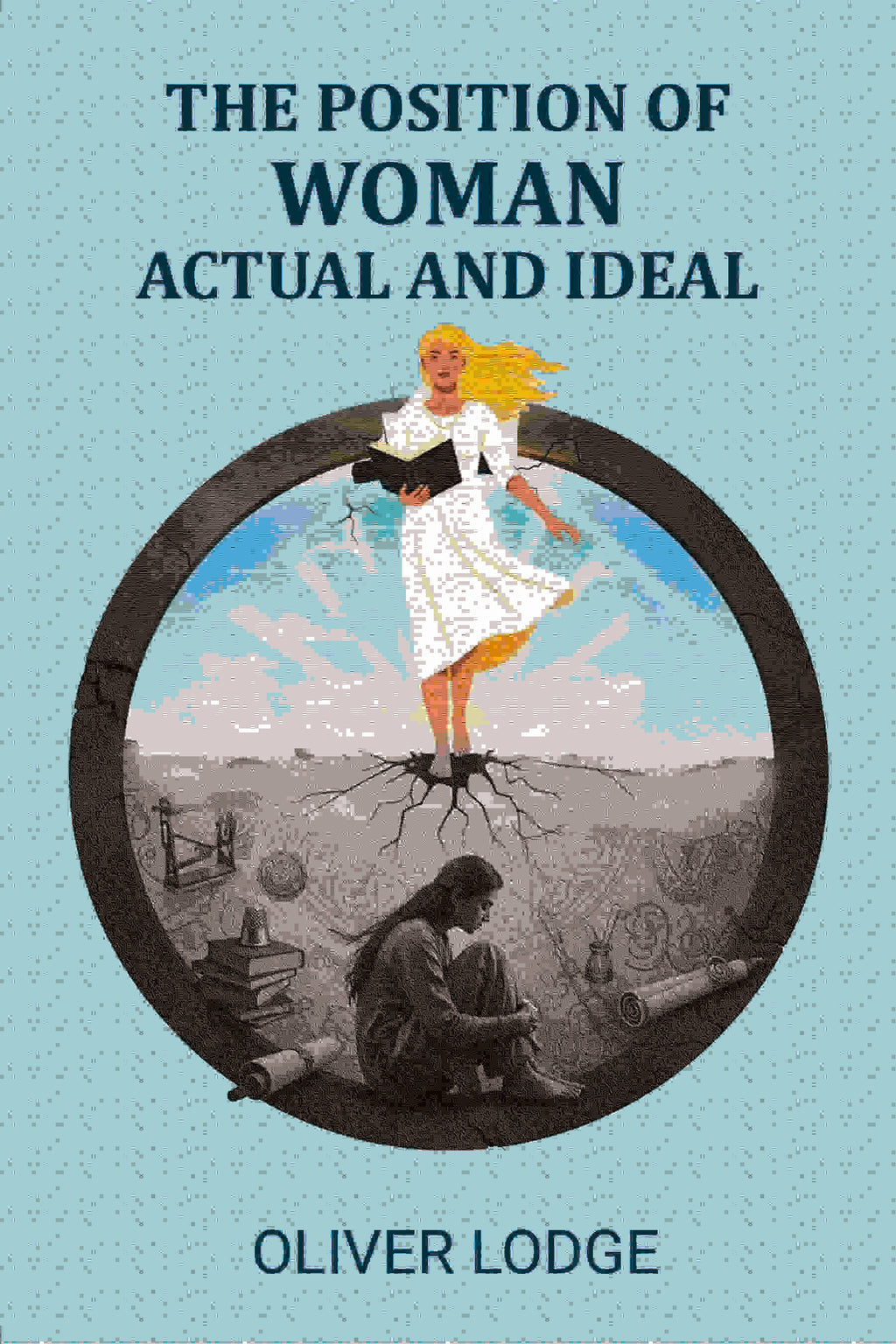 The Position Of Woman: Actual And Ideal, With Preface - Gyan Books | Grocsy