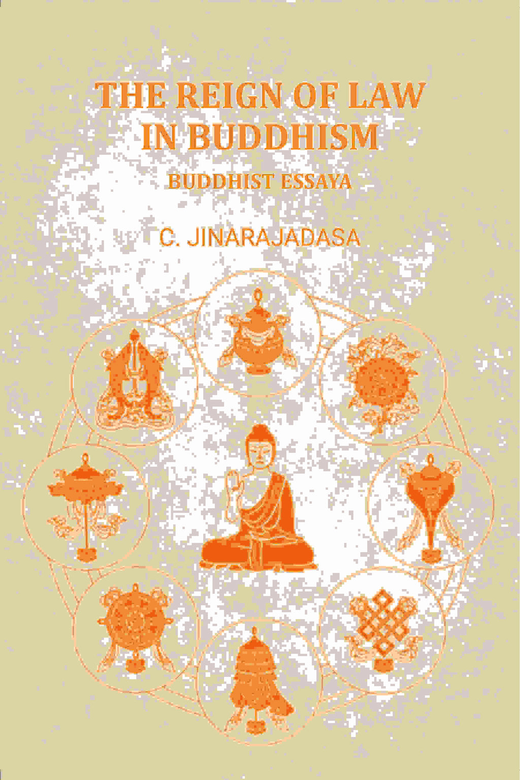 The Reign of Law in Buddhism Buddhist Essaya - Gyan Books | Grocsy