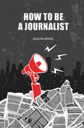 How to be a Journalist - Gyan Books | Grocsy