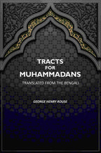 Tracts For Muhammadans.: Translated From The Bengali - Gyan Books | Grocsy