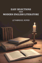 EASY SELECTIONS FROM MODERN ENGLISH LITERATURE - Gyan Books | Grocsy