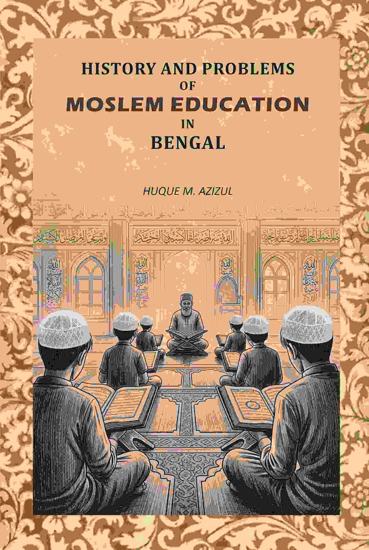 History And Problems Of Moslem Education In Bengal - Gyan Books | Grocsy