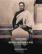 Speeches Of Bepin Chandra Pal, Delivered At Madras - Gyan Books | Grocsy