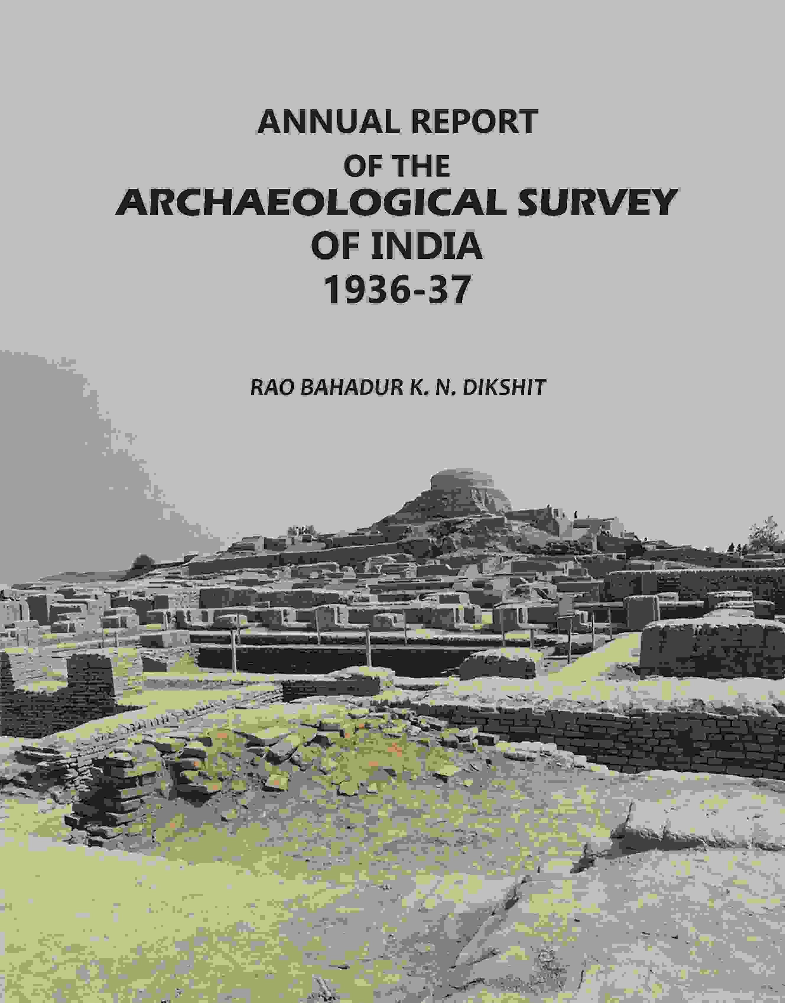 Annual Report: Of The Archaeological Survey Of India 1936-37 - Gyan Books | Grocsy