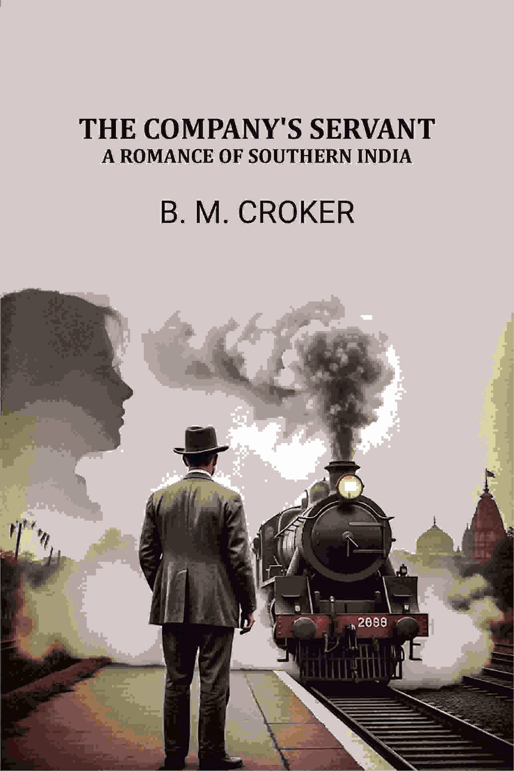 The Company's Servant: A Romance of Southern India - Gyan Books | Grocsy