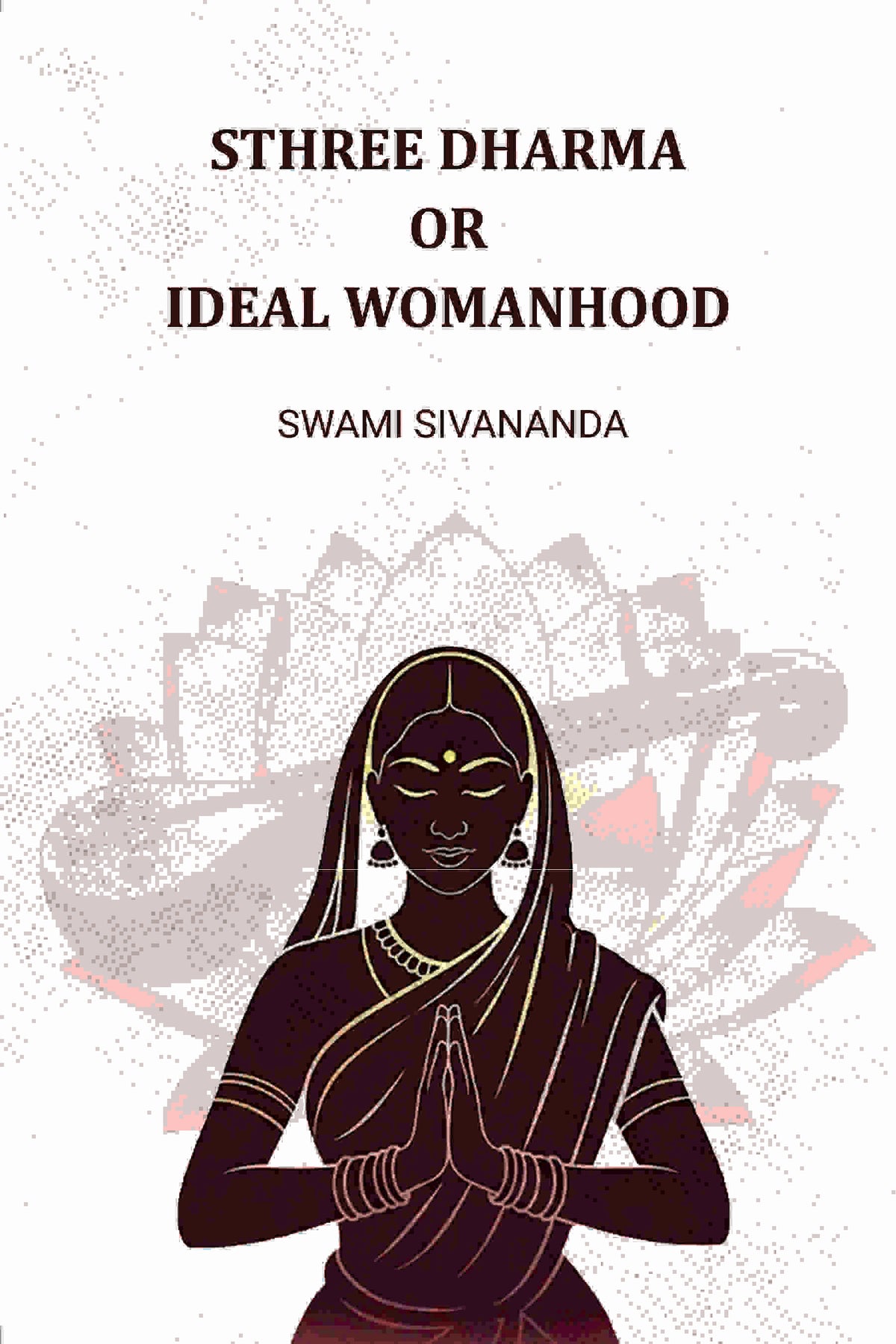Sthree Dharma Or Ideal Womanhood - Gyan Books | Grocsy
