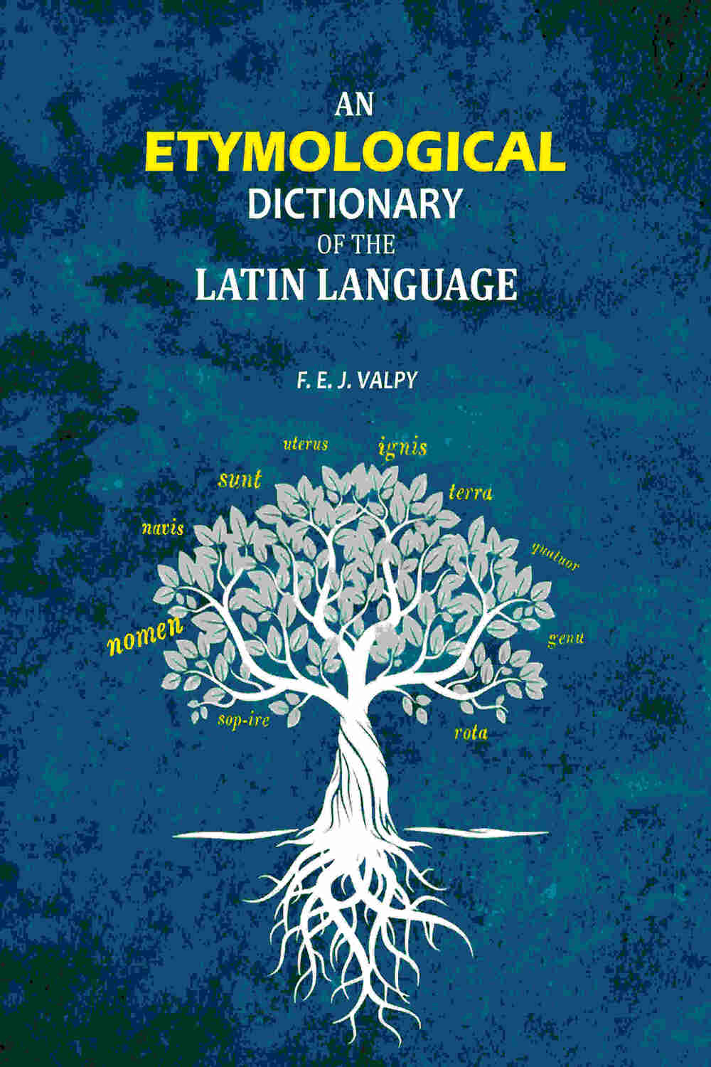 An Etymological Dictionary of the Latin Language - Gyan Books | Grocsy