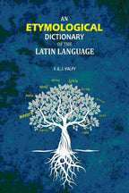 An Etymological Dictionary of the Latin Language - Gyan Books | Grocsy