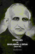 Speeches Of Bhulabhai J. Desai (1934-38) - Gyan Books | Grocsy