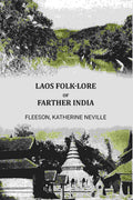 Laos folk-lore of Farther India - Gyan Books | Grocsy