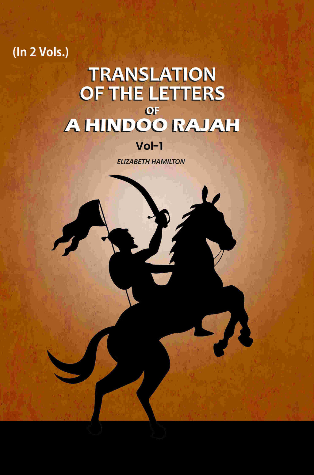 Translation Of The Letters: Of A Hindoo Rajah (1st) - Gyan Books | Grocsy