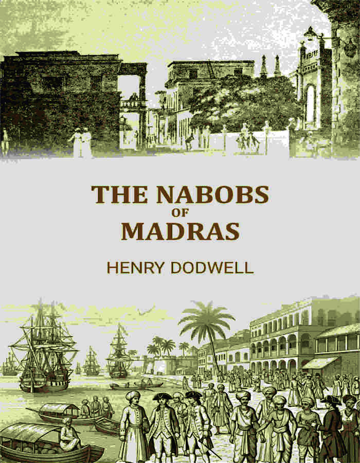 The Nabobs Of Madras - Gyan Books | Grocsy