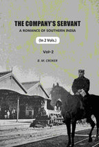 The Company's Servant: A Romance Of Southern India (2nd) - Gyan Books | Grocsy