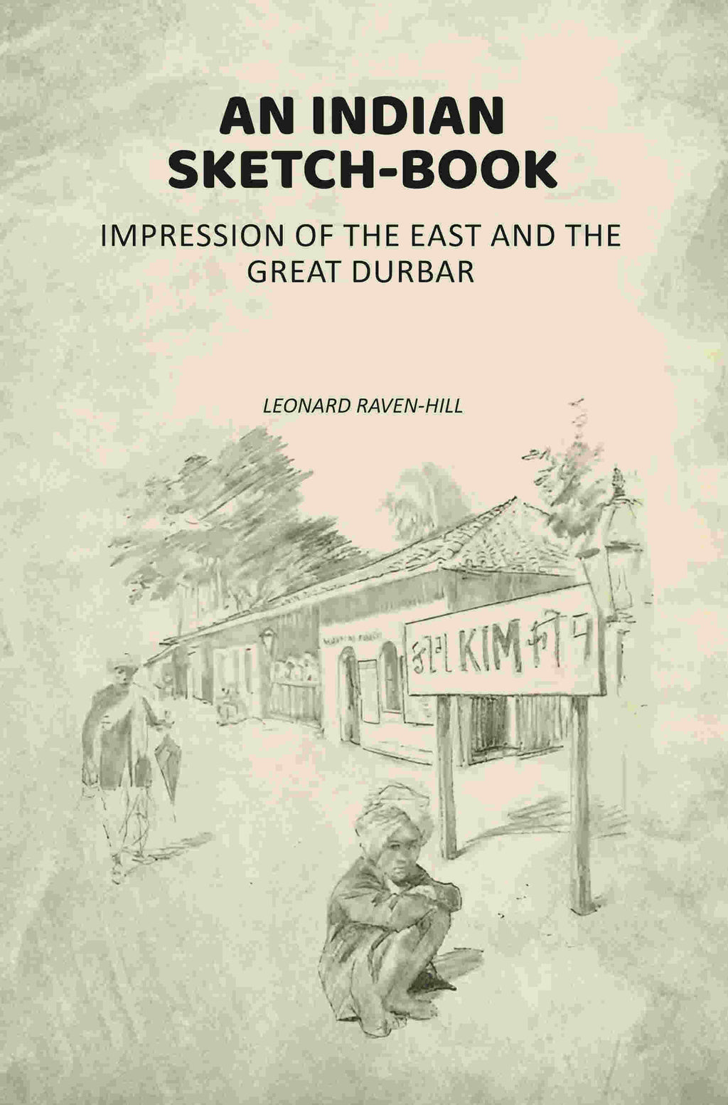 An Indian Sketch-Book: Impression of the East and the Great Durbar - Gyan Books | Grocsy