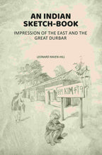 An Indian Sketch-Book: Impression of the East and the Great Durbar - Gyan Books | Grocsy