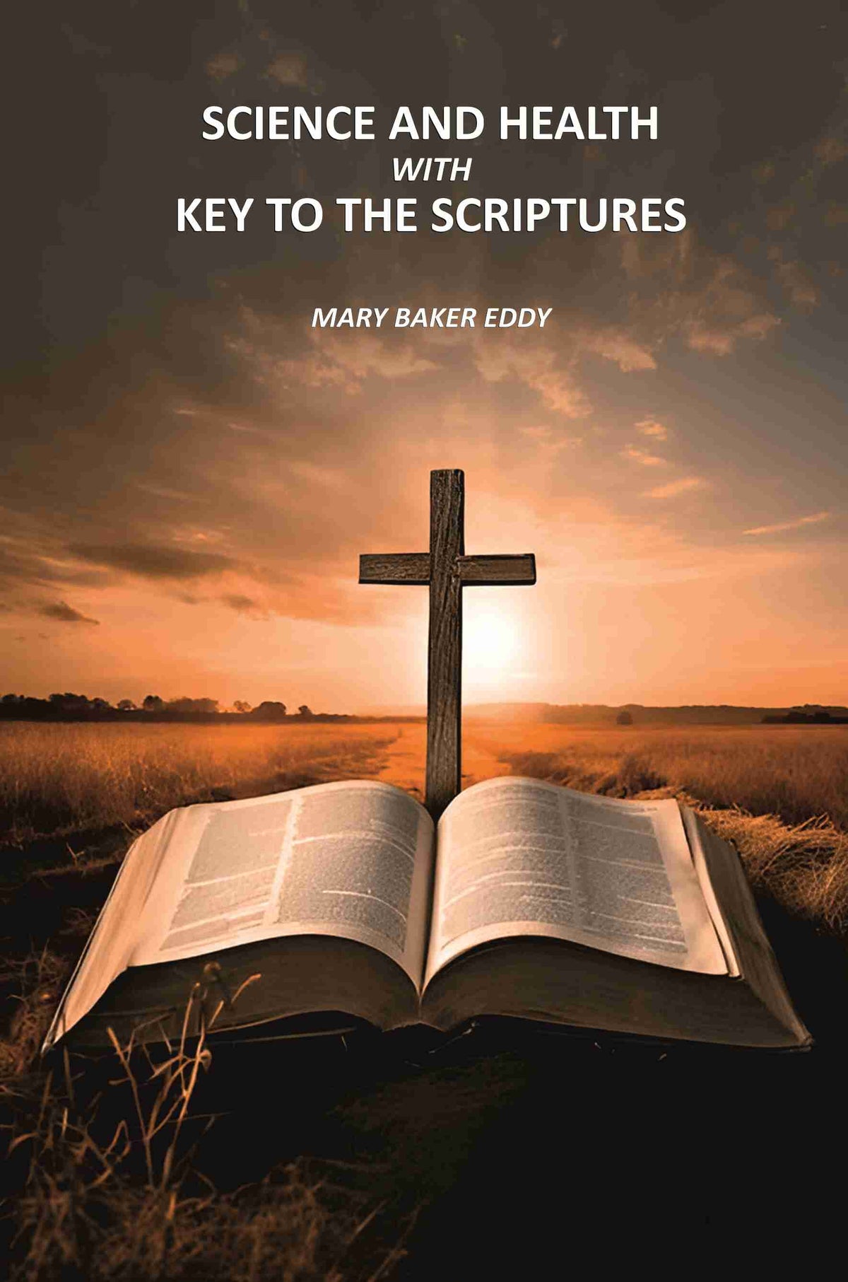 Science and Health with Key to the Scriptures - Gyan Books | Grocsy