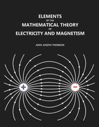 Elements of the Mathematical Theory of Electricity and Magnetism - Gyan Books | Grocsy