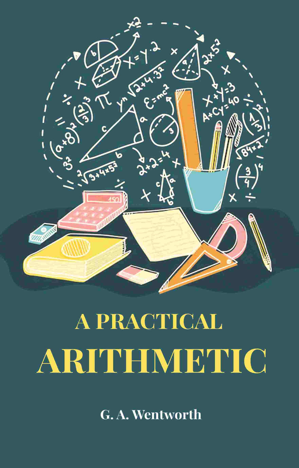 A Practical Arithmetic - Gyan Books | Grocsy