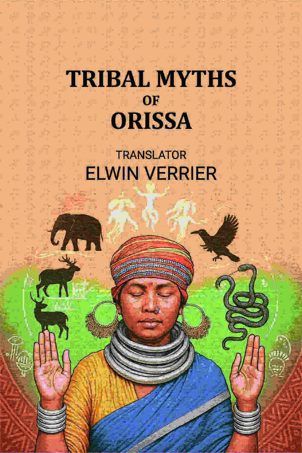 Tribal myths of Orissa - Gyan Books | Grocsy