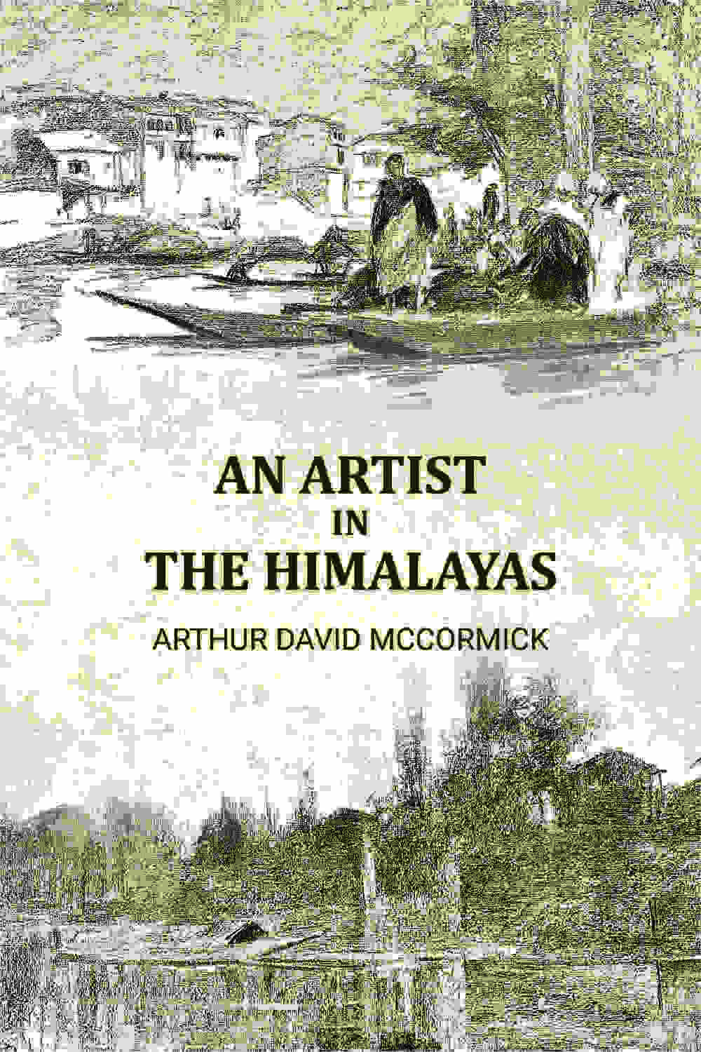 An Artist in the Himalayas - Gyan Books | Grocsy