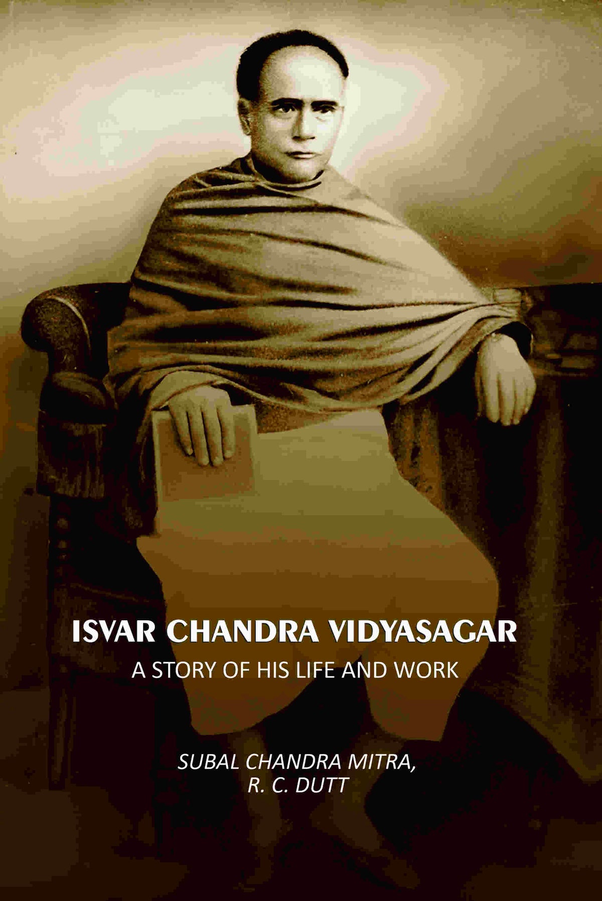 Isvar Chandra Vidyasagar: A Story Of His Life And Work - Gyan Books | Grocsy