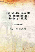 The Golden Book of the Theosophical Society - Gyan Books | Grocsy