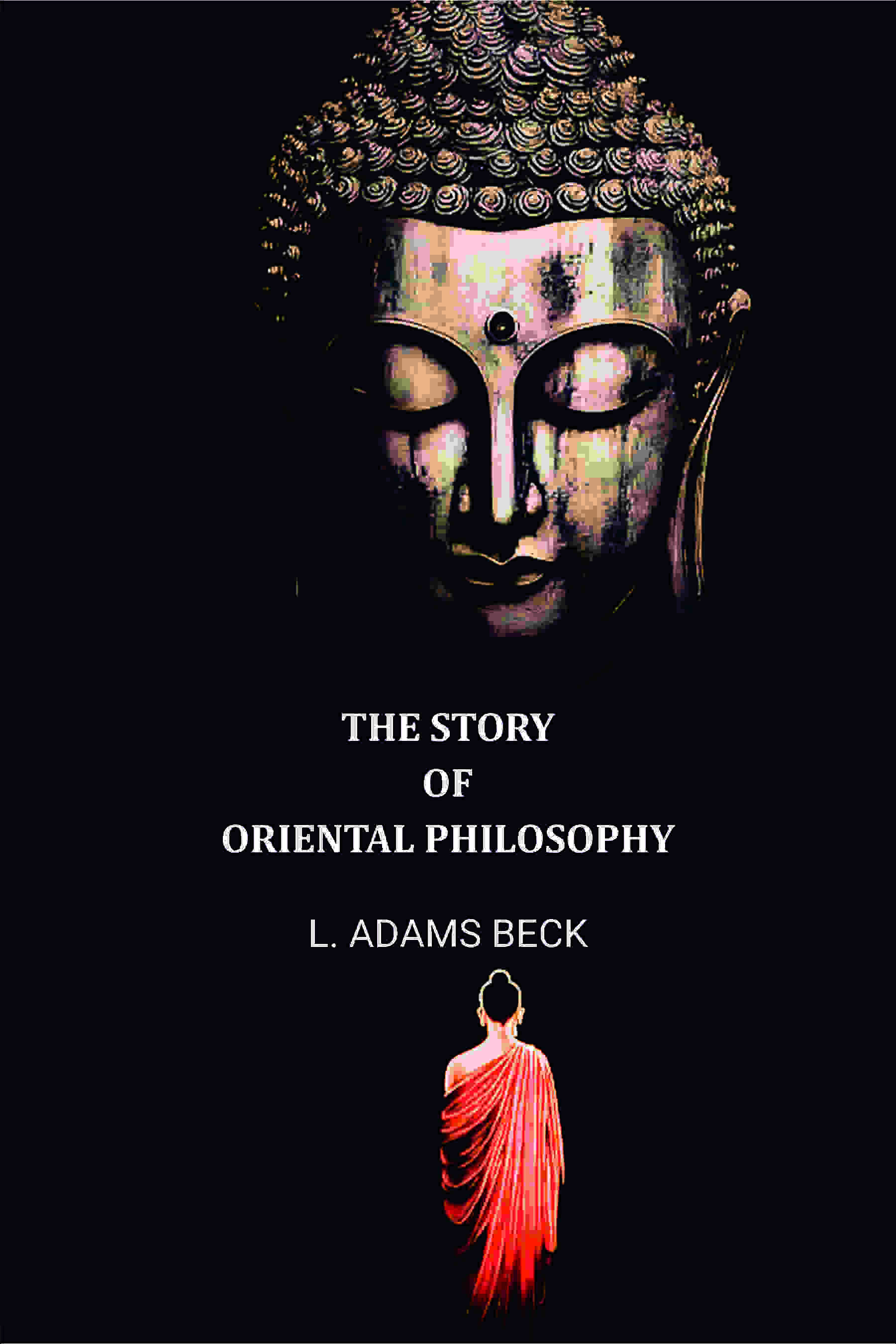 The Story of Oriental Philosophy - Gyan Books | Grocsy