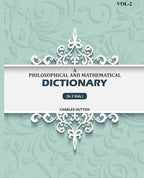 A Philosophical And Mathematical Dictionary (2nd) - Gyan Books | Grocsy