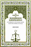 The Principles of Muhammadan Jurisprudence: According to the Hanafi, Maliki, Shafii and Hanbali Schools - Gyan Books | Grocsy