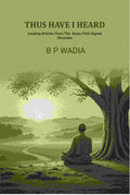 Thus have i heard: Leading Articles From The Aryan Path Signed Shravaka - Gyan Books | Grocsy