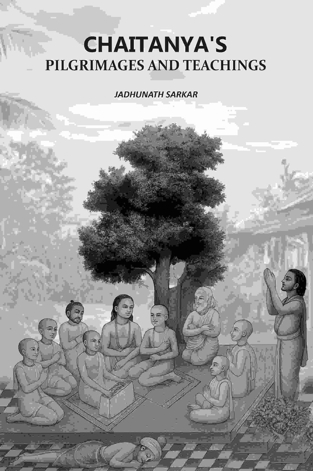 Chaitanya's Pilgrimages And Teachings - Gyan Books | Grocsy