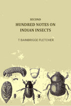 Second Hundred Notes On Indian Insects - Gyan Books | Grocsy