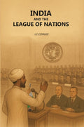 India And The League Of Nations - Gyan Books | Grocsy