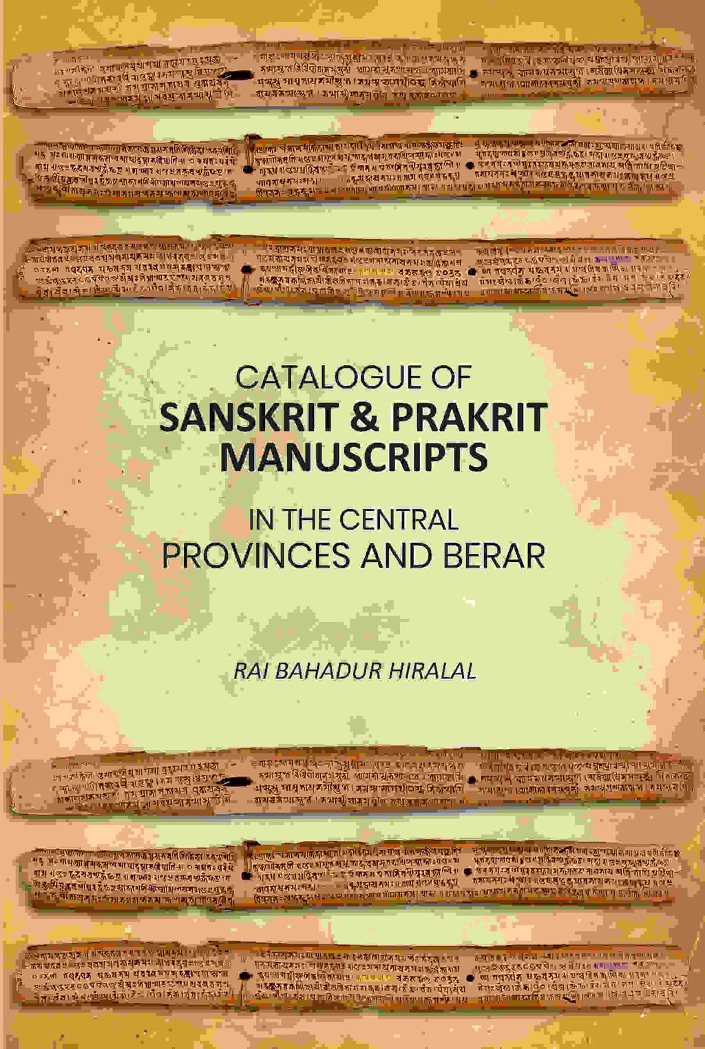 Catalogue of Sanskrit & Prakrit Manuscripts: In the Central Provinces and Berar - Gyan Books | Grocsy