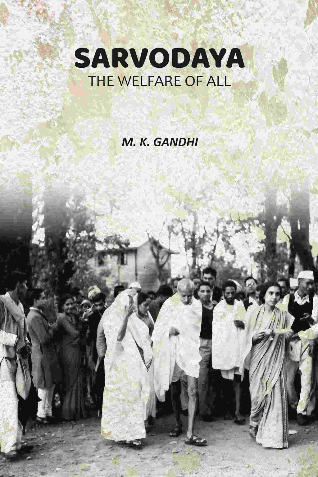 Sarvodaya: The Welfare of All - Gyan Books | Grocsy