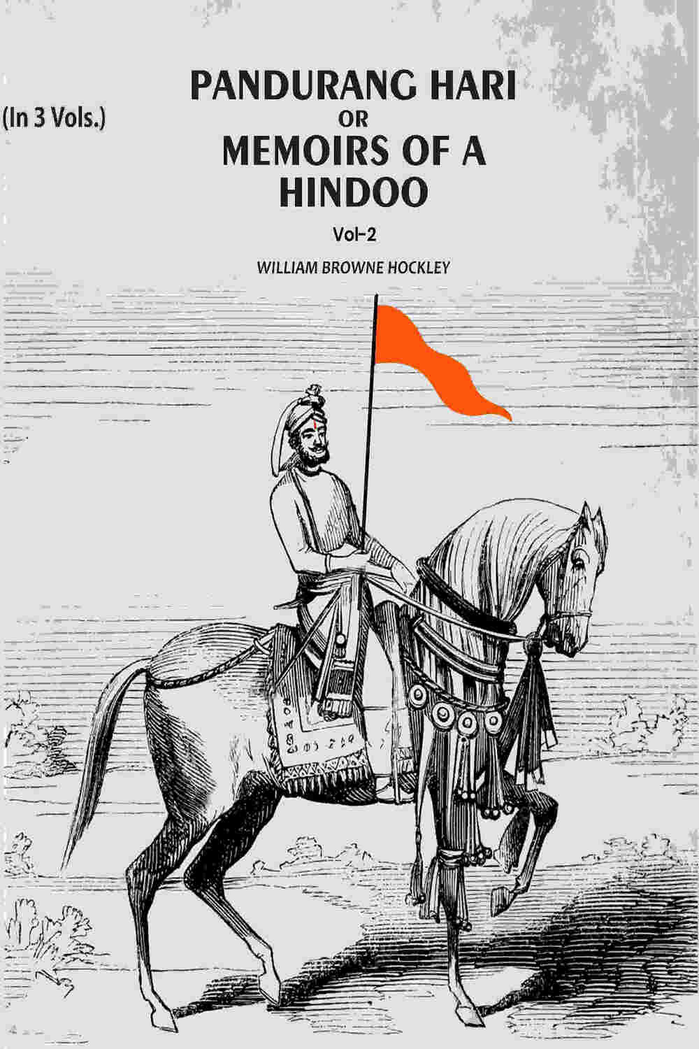 Pandurang Hari Or Memoirs Of A Hindoo (2nd) - Gyan Books | Grocsy