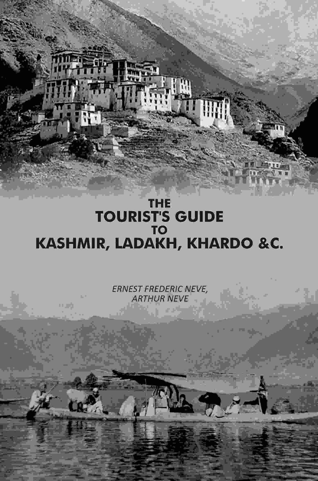 The Tourist's Guide to Kashmir Ladakh and Khardo - Gyan Books | Grocsy