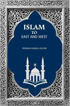 Islam to East and West - Gyan Books | Grocsy