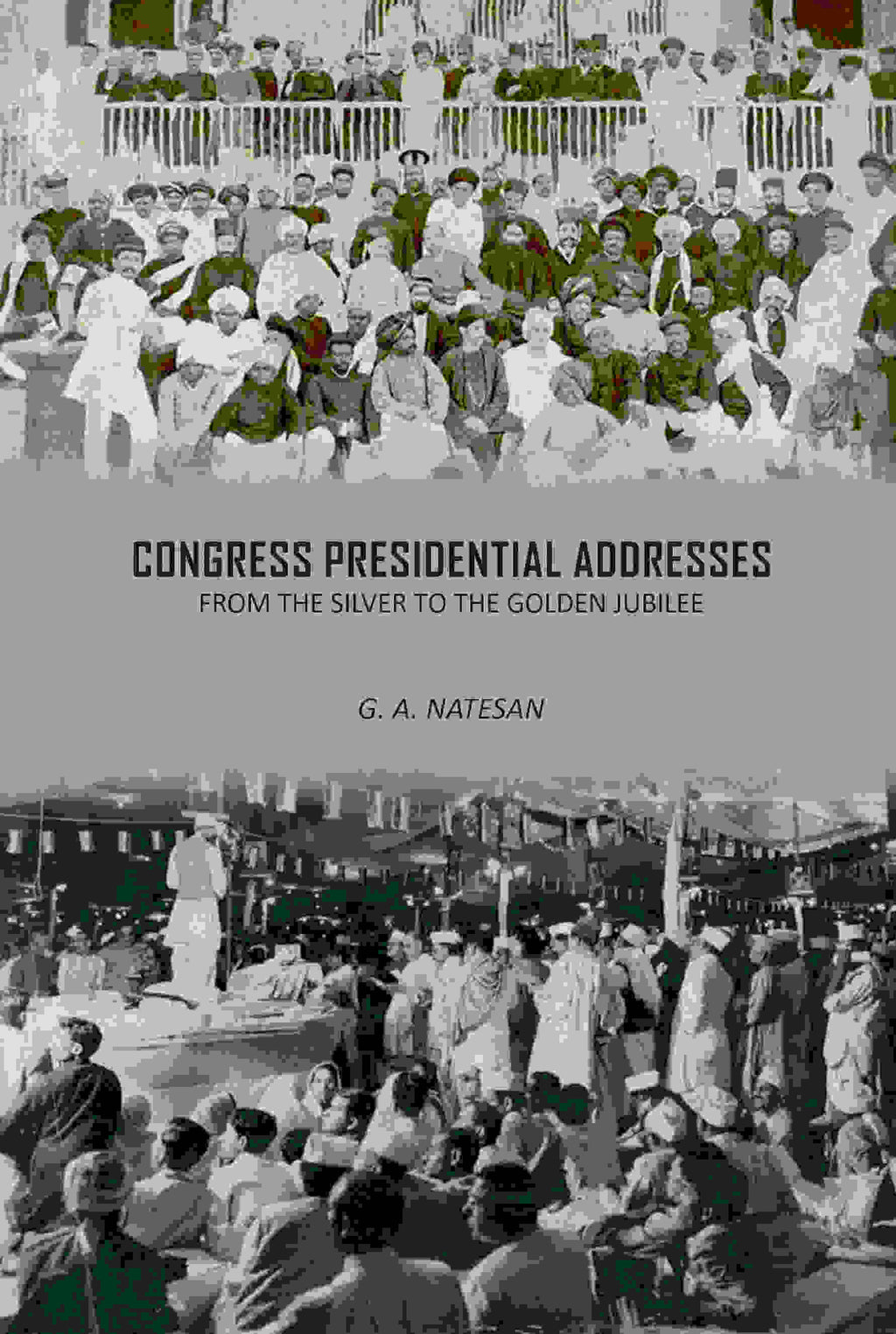 Congress Presidential Addresses: From The Silver To The Golden Jubilee - Gyan Books | Grocsy