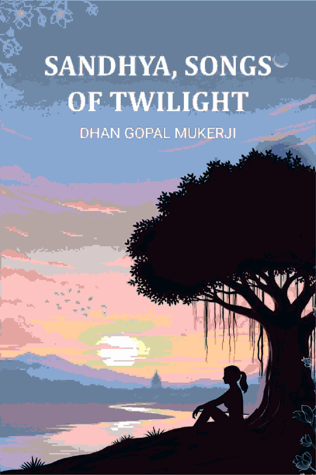 Sandhya, Songs of Twilight - Gyan Books | Grocsy