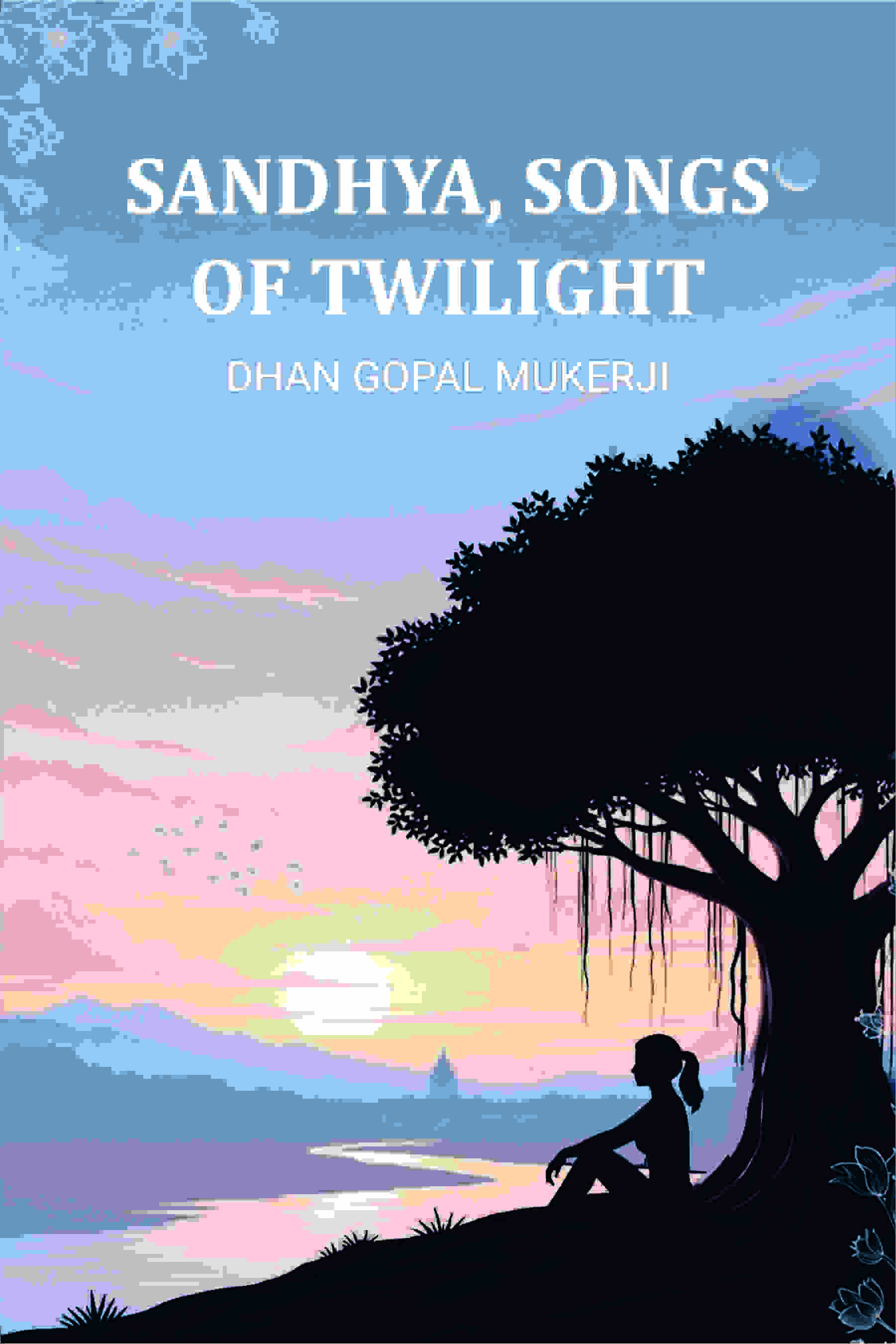 Sandhya, Songs of Twilight - Gyan Books | Grocsy